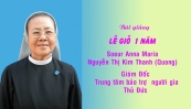 Lễ giỗ 1 năm của Soeur Anna Maria Nguyễn Thị Kim Thanh (Quang)