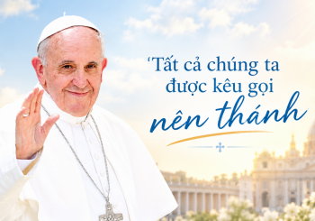 Tất cả chúng ta được kêu gọi nên thánh